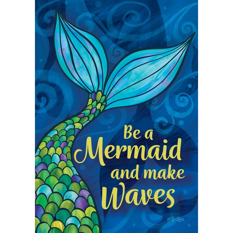 Be a Mermaid-Flag by BJ Lantz